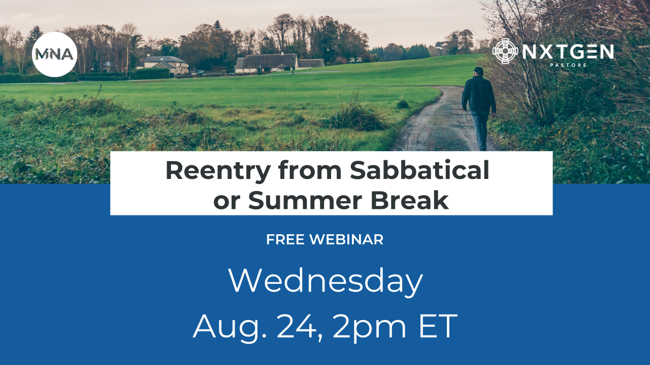 Reentry from Sabbatical or Summer Break