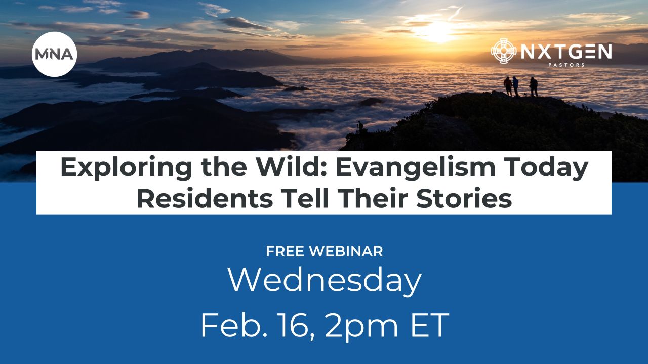 Exploring the Wild: Evangelism Today Residents Tell Their Stories