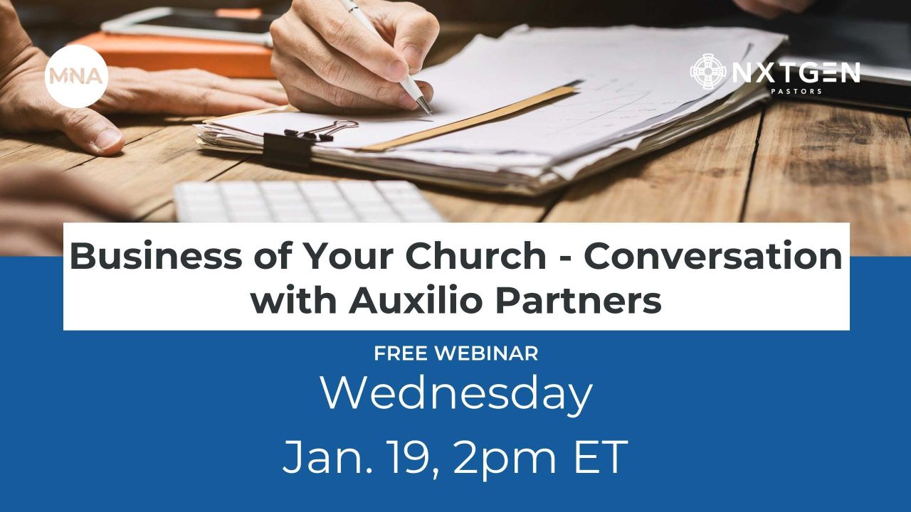 Business of Your Church – Conversation with Auxilio Partners